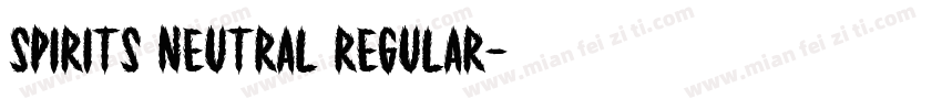 Spirits Neutral Regular字体转换
